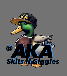 @ AKA SKITS N GIGGLES