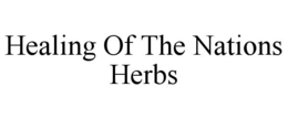 HEALING OF THE NATIONS HERBS