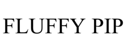 FLUFFY PIP