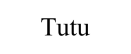 TUTU