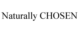 NATURALLY CHOSEN