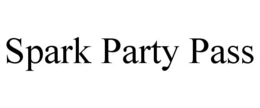 SPARK PARTY PASS