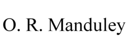 O. R. MANDULEY