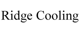 RIDGE COOLING