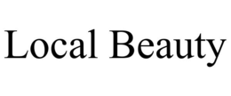 LOCAL BEAUTY