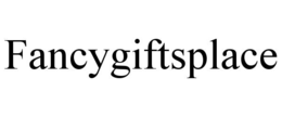 FANCYGIFTSPLACE