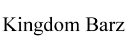 KINGDOM BARZ