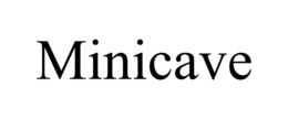 MINICAVE