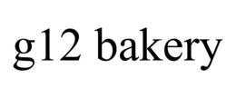 G12 BAKERY
