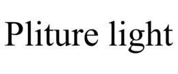 PLITURE LIGHT