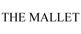 THE MALLET