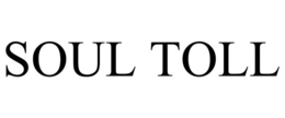 SOUL TOLL