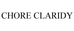 CHORE CLARIDY