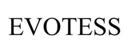 EVOTESS