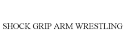 SHOCK GRIP ARM WRESTLING