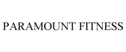 PARAMOUNT FITNESS