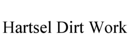HARTSEL DIRT WORK