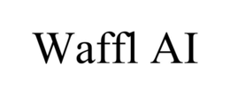 WAFFL AI