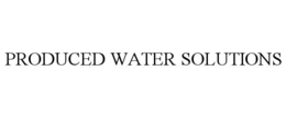 PRODUCED WATER SOLUTIONS