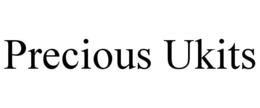 PRECIOUS UKITS