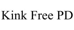 KINK FREE PD