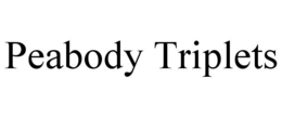 PEABODY TRIPLETS