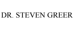 DR. STEVEN GREER