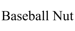 BASEBALL NUT