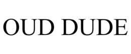 OUD DUDE