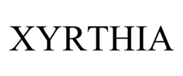 XYRTHIA