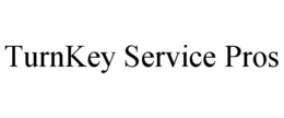 TURNKEY SERVICE PROS