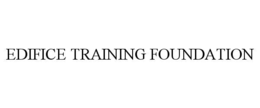 EDIFICE TRAINING FOUNDATION