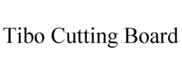 TIBO CUTTING BOARD