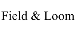 FIELD & LOOM