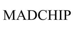 MADCHIP
