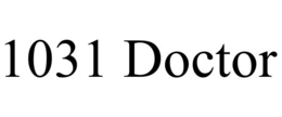 1031 DOCTOR