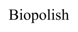 BIOPOLISH