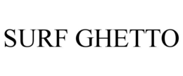 SURF GHETTO