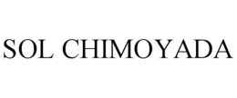 SOL CHIMOYADA
