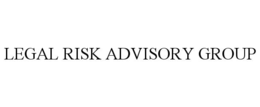 LEGAL RISK ADVISORY GROUP