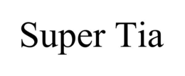 SUPER TIA