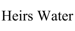 HEIRS WATER