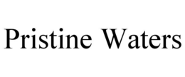 PRISTINE WATERS