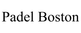PADEL BOSTON