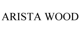 ARISTA WOOD
