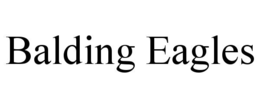 BALDING EAGLES