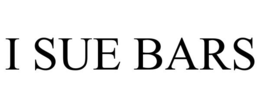 I SUE BARS