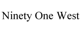 NINETY ONE WEST