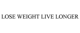 LOSE WEIGHT LIVE LONGER