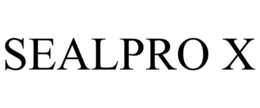 SEALPRO X